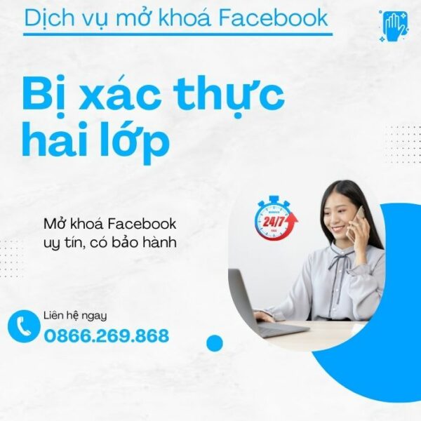 Dịch vụ mở khoá Facebook bị xác thực 2 lớp