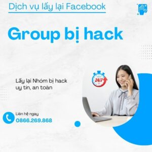 Dịch vụ Facebook lấy lại group Facebook bị hack